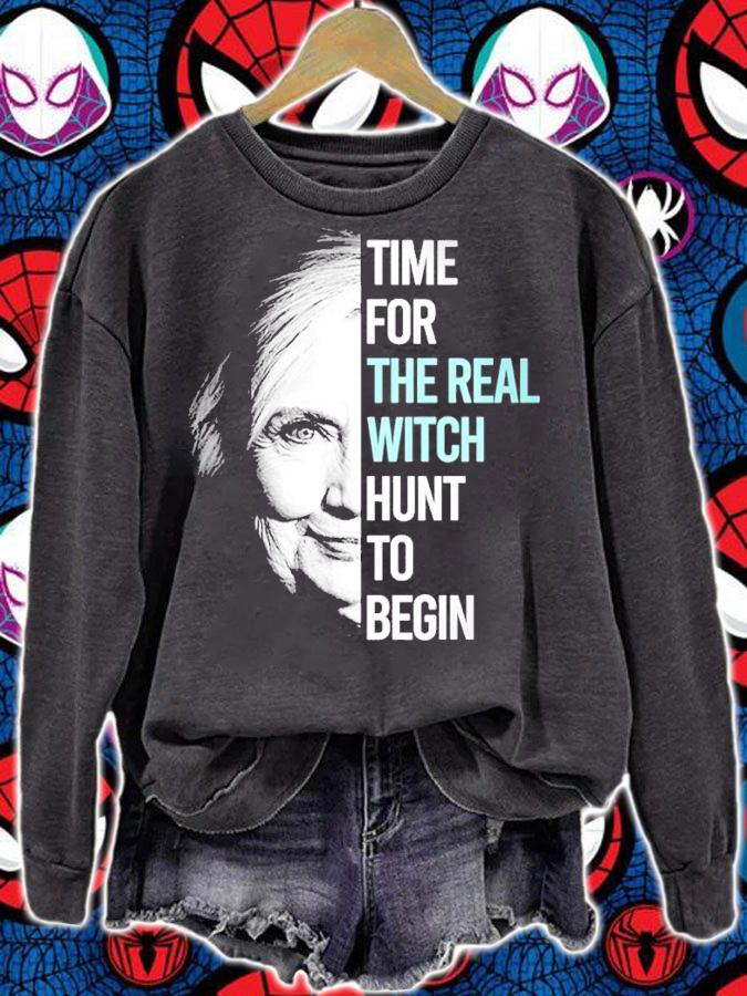Time For The Real Witch Hunt To Begin Shirt