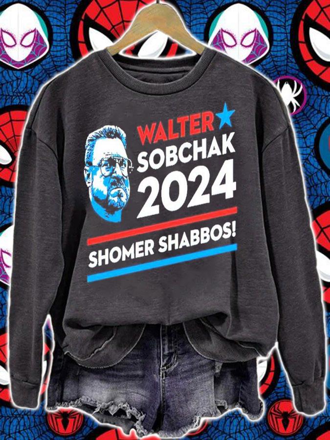Walter Sobchak 2024 Shomer Shabbos Shirt sweatshirt
