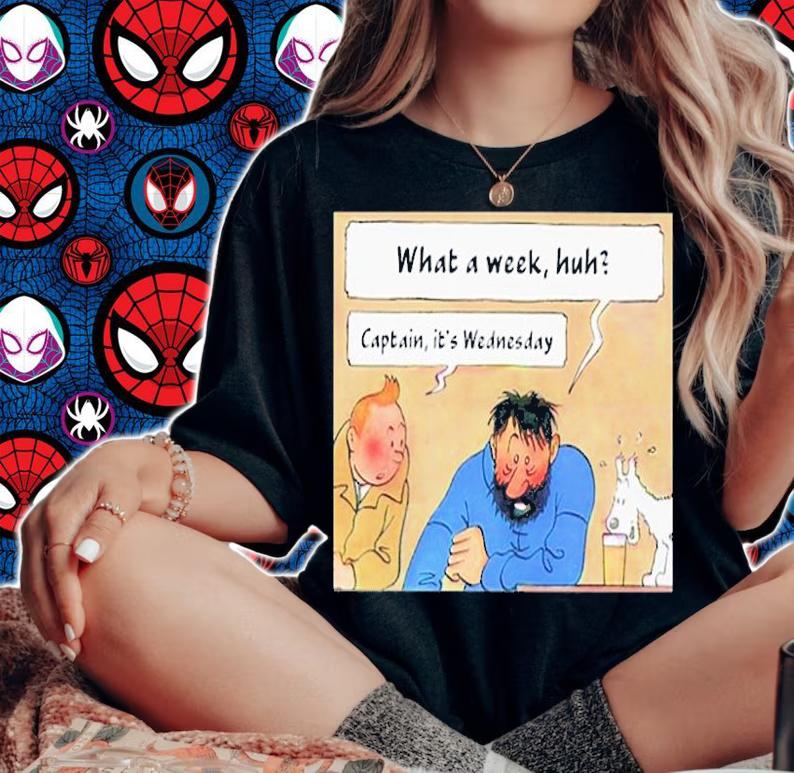 What A Week Captain It's Wednesday T-Shirt woman shirt