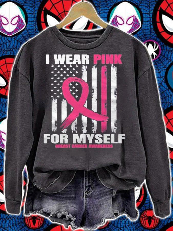 Womens American Flag I Wear Pink For Myself Breast Cancer Awareness Shirt sweatshirt