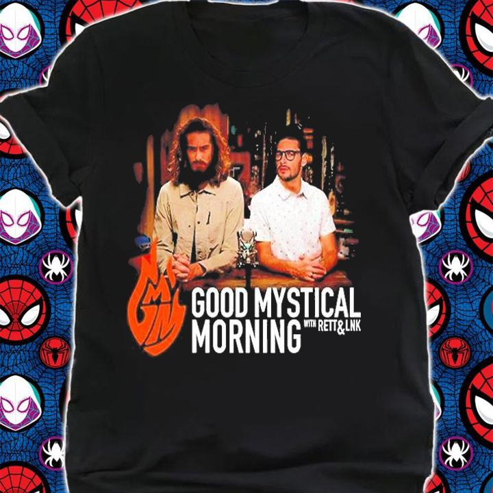 Good Mystical Morning With Rhett And Link T-Shirt