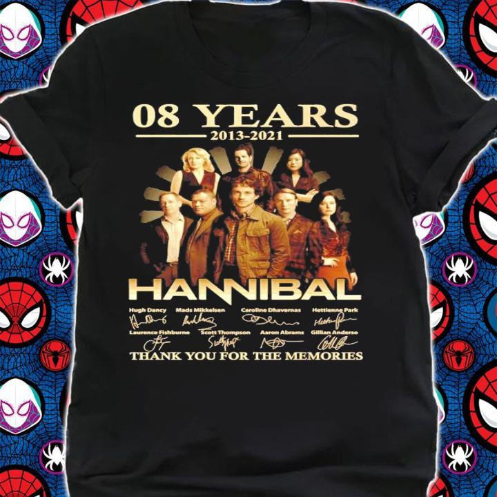 08 years 2013 2021 Hannibal signatures t-shirt