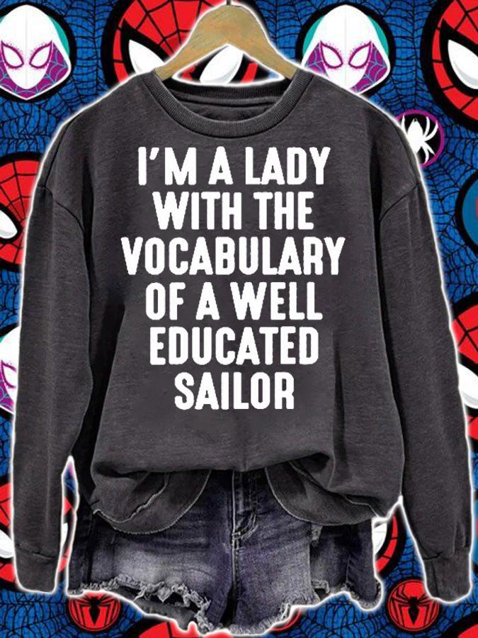 I'm A Lady With The Vocabulary Of A Well Educated Sailor T-Shirt