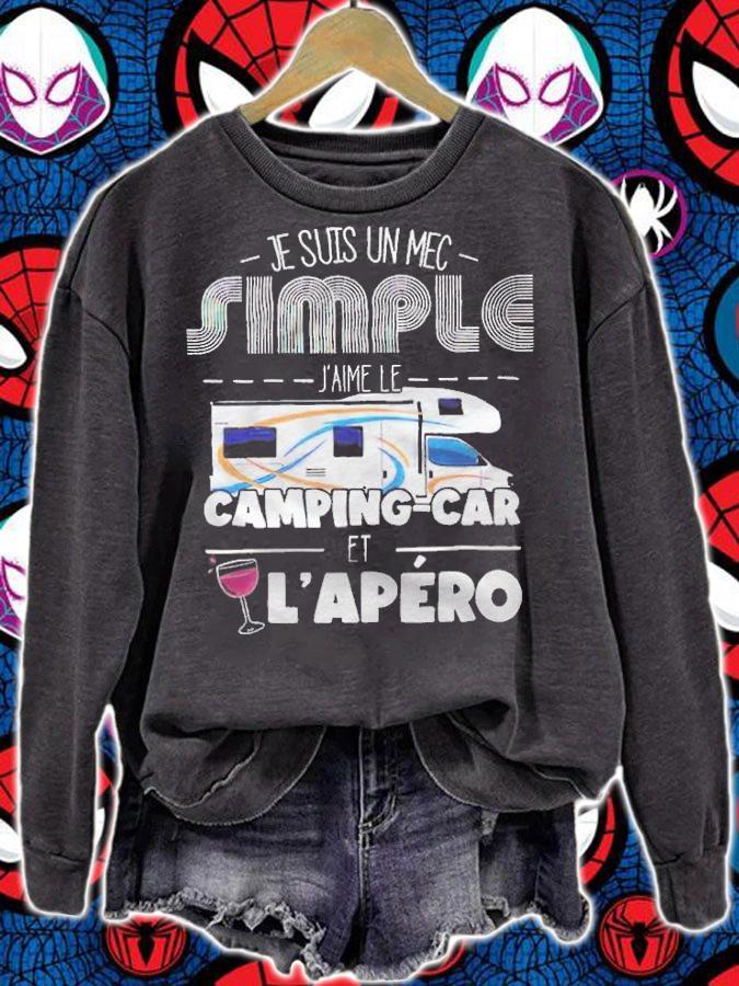 Je suis un mec simple j'aime le camping car et l'apero T-shirt sweatshirt