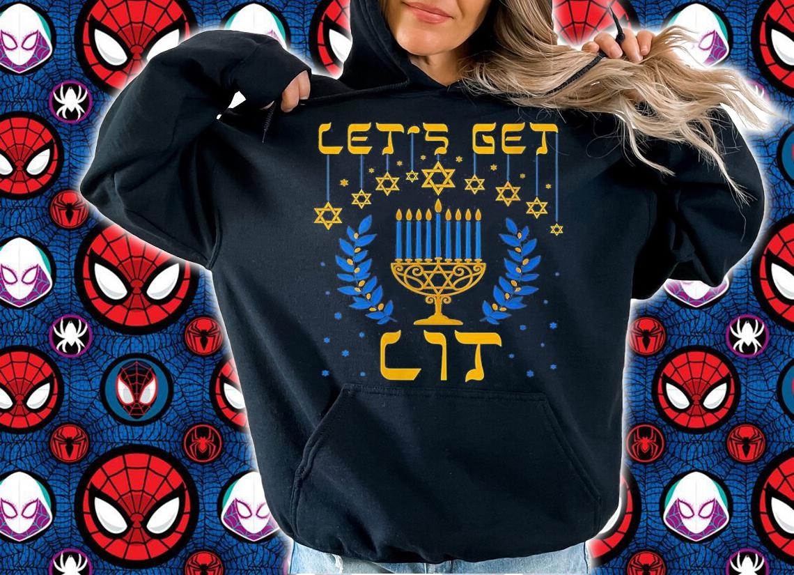 Let's Get Lit Hanukkah Shirt Jew Menorah Jewish Chanukkah T-Shirt hoodie