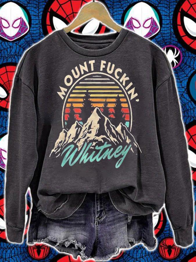 Mount Whitney Funny California Hiking Climbing Shirt sweatshirt