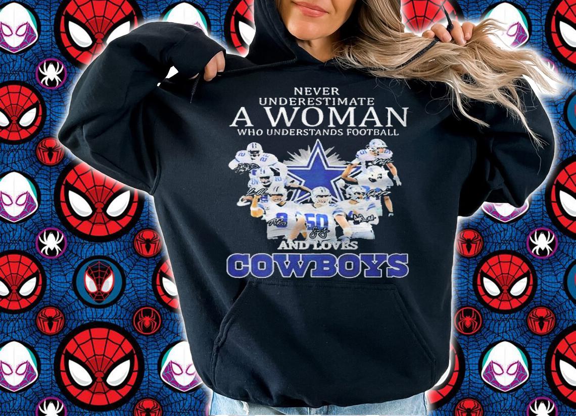 Never underestimate a woman who understands football and love Dallas Cowboys signatures 2022 T-shirt