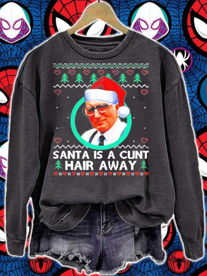 Sopranos Santa Is A Cunt Hair Away Ugly Christmas Sweater Shirt