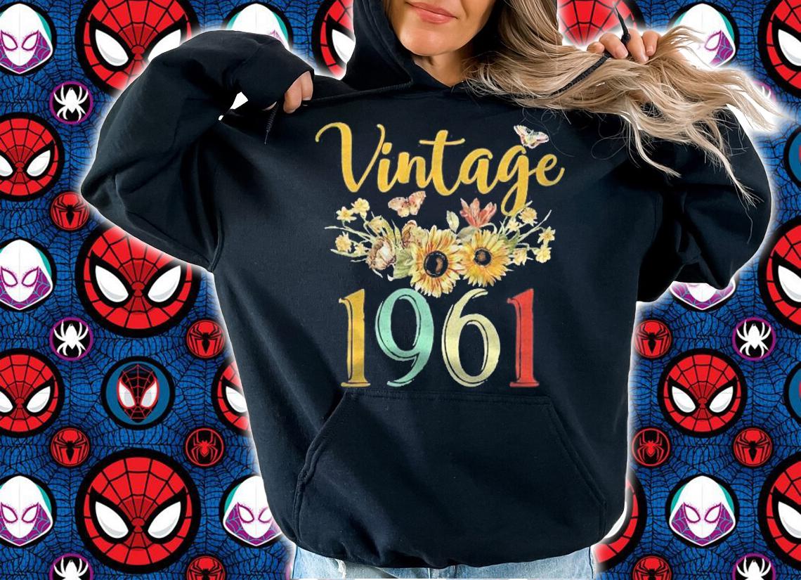 Vintage 1961 Sunflower 60Th Birthday Awesome Since 1961 Ver2 Shirt hoodie
