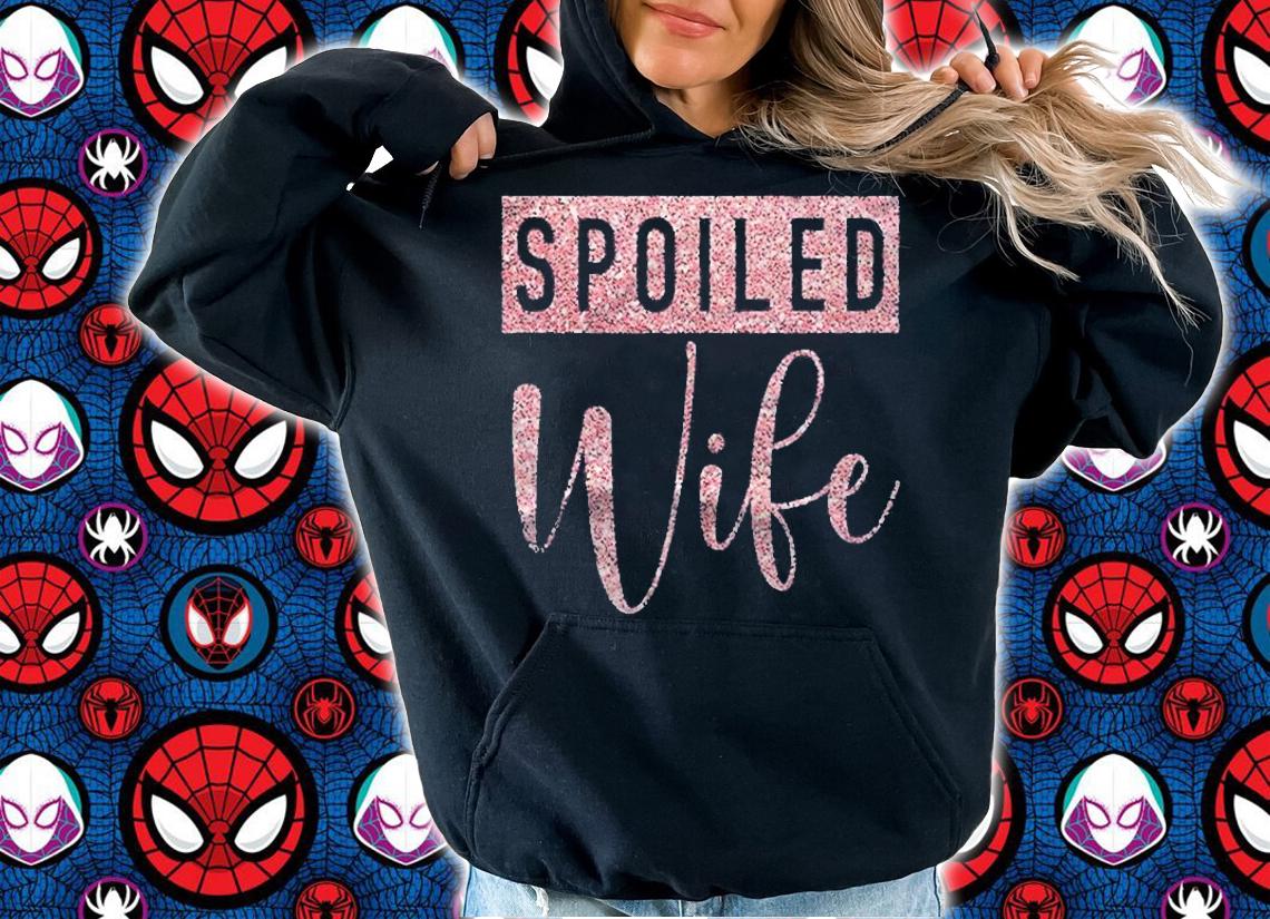 Wifey Wedding Honeymoon Husband To Wife Spoiled Wife Shirt hoodie