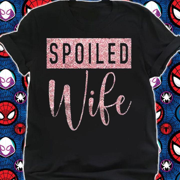 Wifey Wedding Honeymoon Husband To Wife Spoiled Wife Shirt shirt