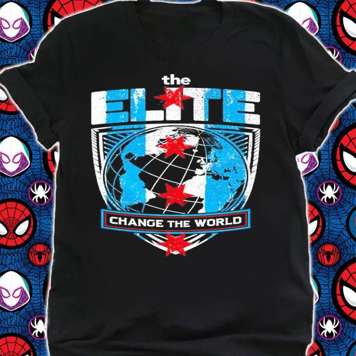 Chicago Flag The Elite Change The World shirt shirt
