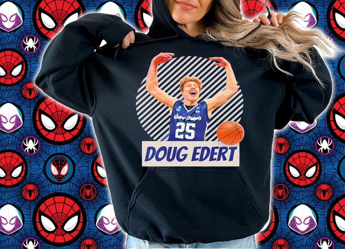 Doug Edert St Peters Basketball Player Tournament Fan T-Shirt