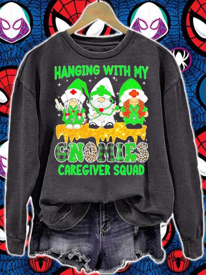 Hanging With My Gnomies Caregiver Squad St Patricks Day 2022 T-Shirt sweatshirt