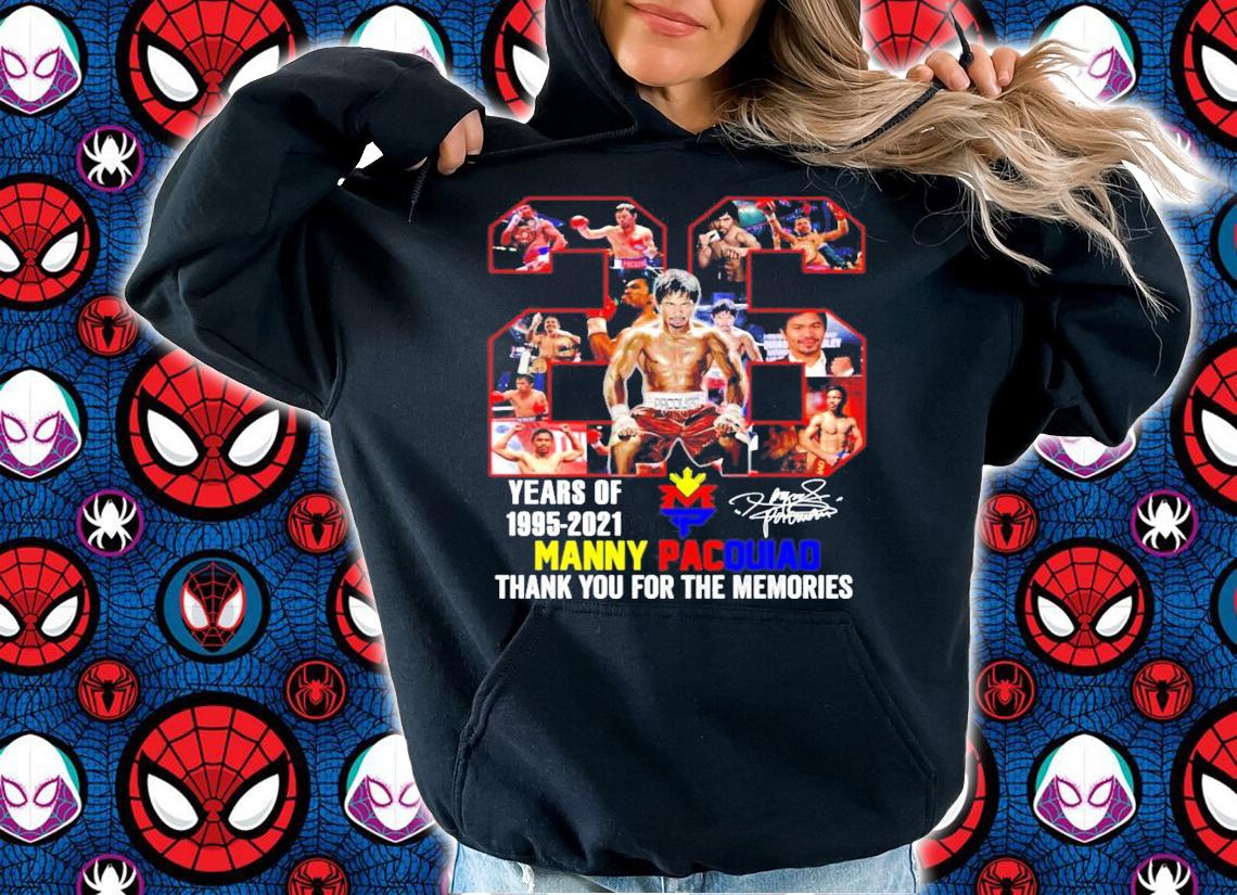 Manny Pacquiao signature 26 Years Of 1995-2021 t-shirt hoodie