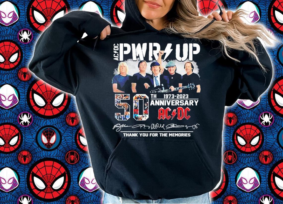 PWR Up 50th Anniversary ACDC 1973 2023 Thank You For The Memories T-Shirt hoodie