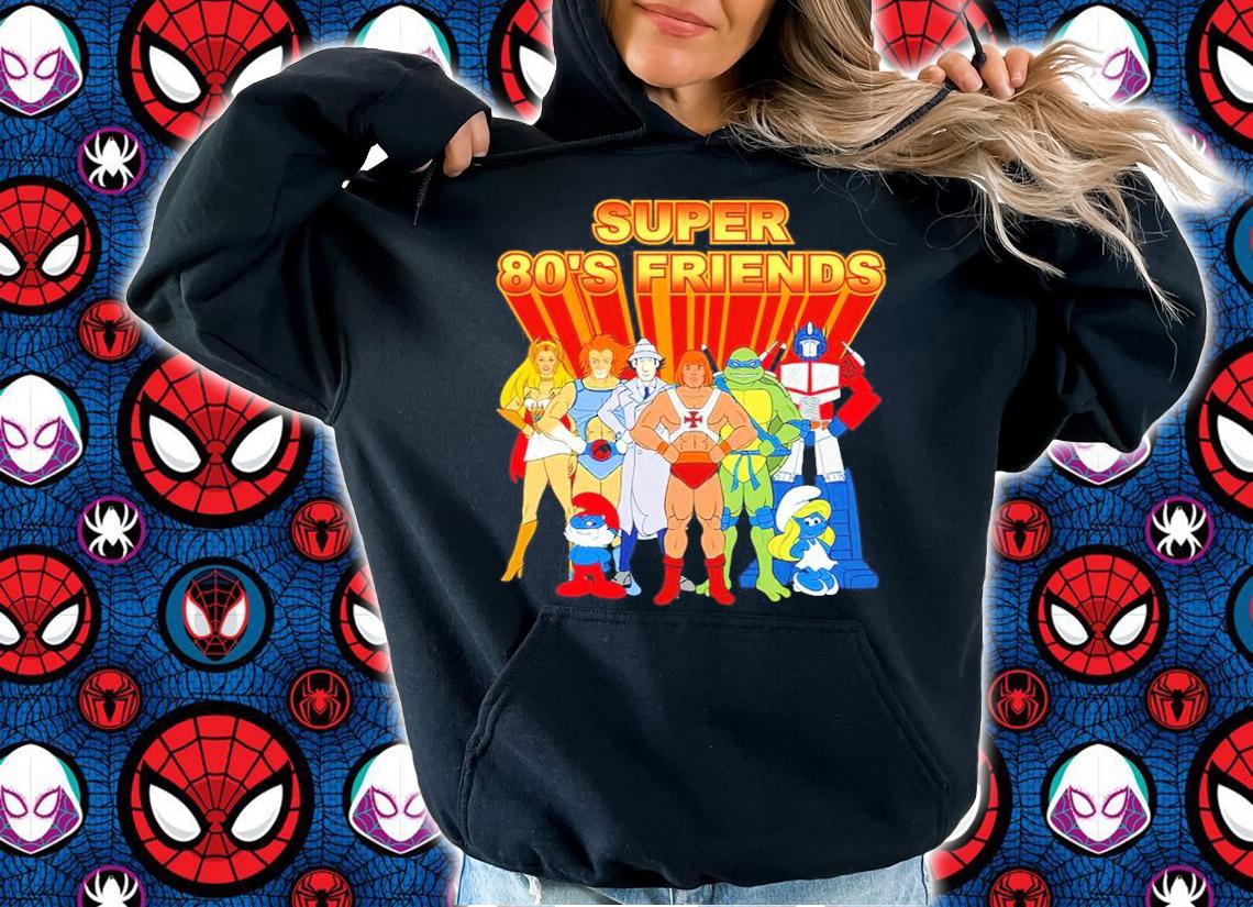 Super 80's Friends Shirt hoodie