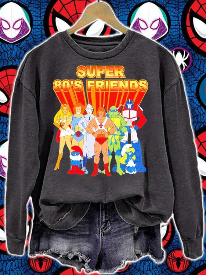 Super 80's Friends Shirt sweatshirt