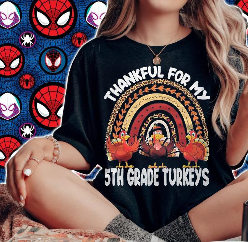 Thankful For My 5Th Grade Turkeys Cute Thanksgiving Teacher Shirt woman shirt