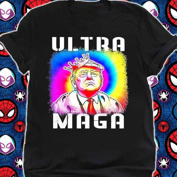Ultra Maga Trump Tie Dye T-Shirt shirt