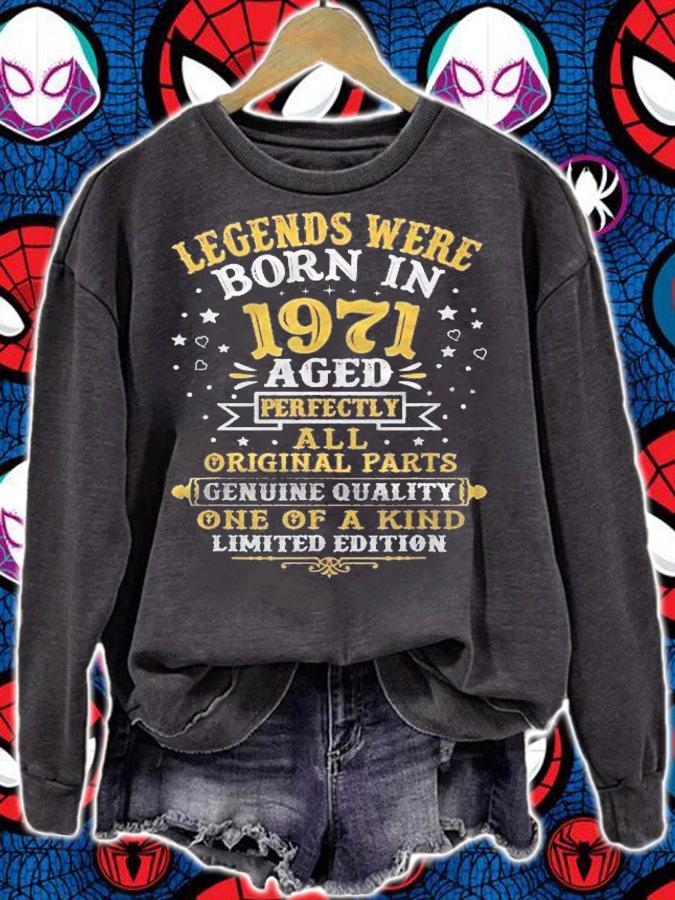 Legends Were Born In 1971 50 Years Old 50Th Birthday Gift Shirt sweatshirt