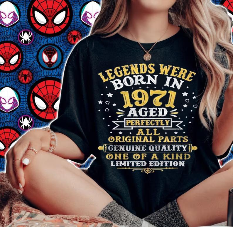 Legends Were Born In 1971 50 Years Old 50Th Birthday Gift Shirt woman shirt
