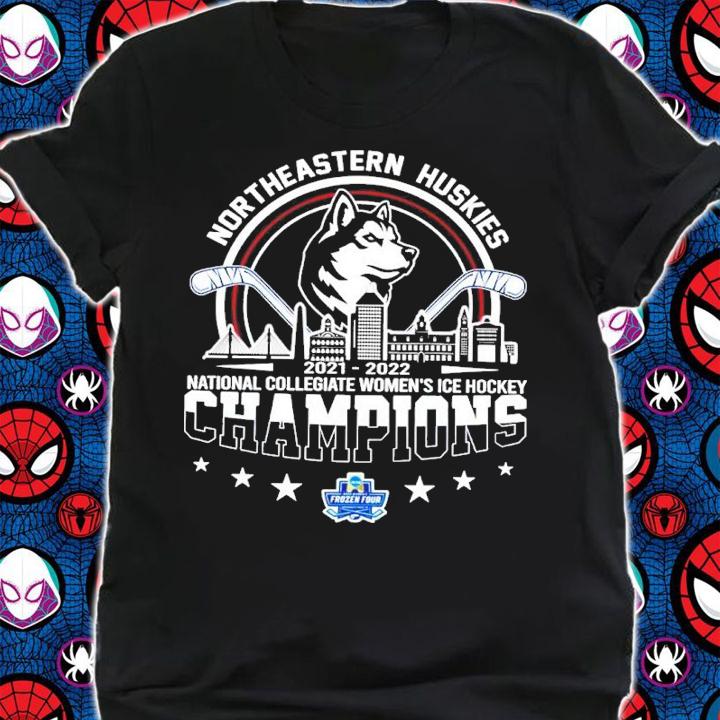 Northeastern Huskies National Collegiate Women's Ice Hockey Champions 2021-2022 Shirt shirt