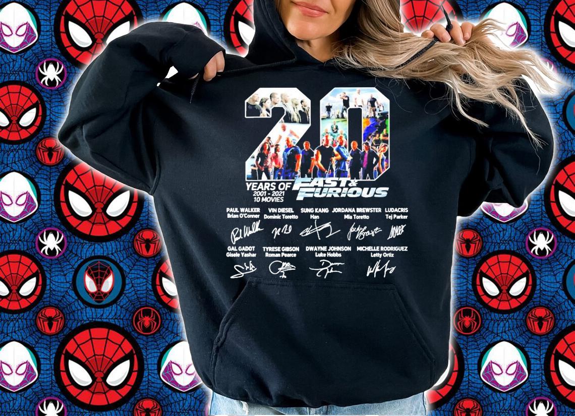 20 years of 2001-2021 10 movies Fast and Furious signature shirt hoodie