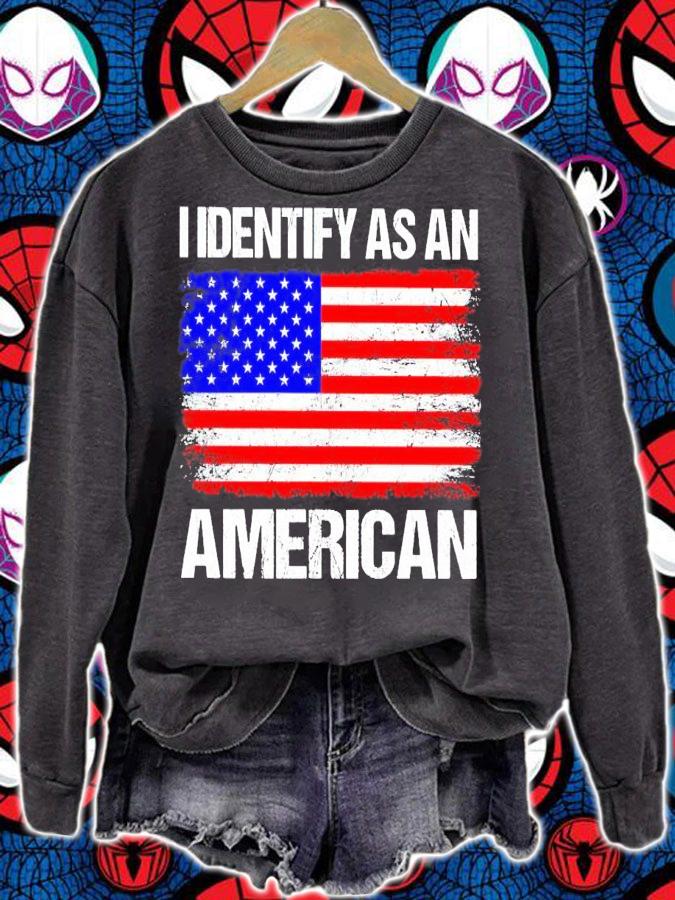 I identify as an American flag shirt sweatshirt
