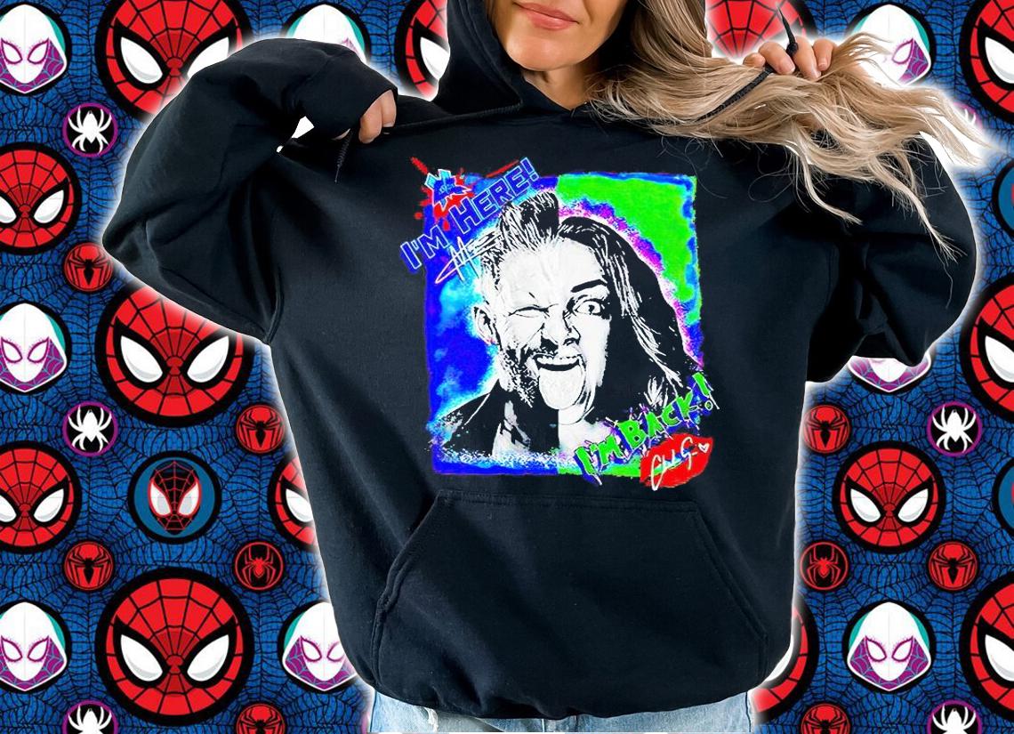 Matt Cardona and Chelsea Green I'm Here I'm Back T-shirts, hoodie and sweatshirt