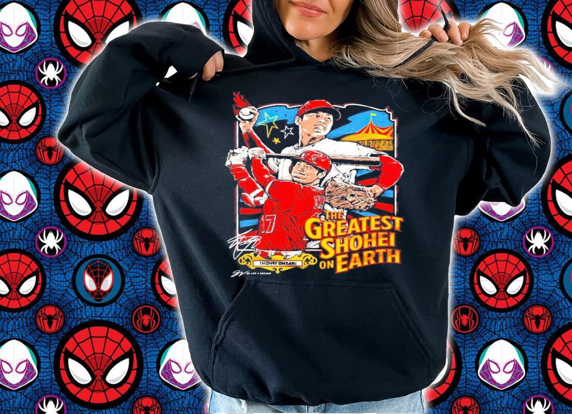 Shohei Ohtani The Greatest Shohei On Earth shirt hoodie