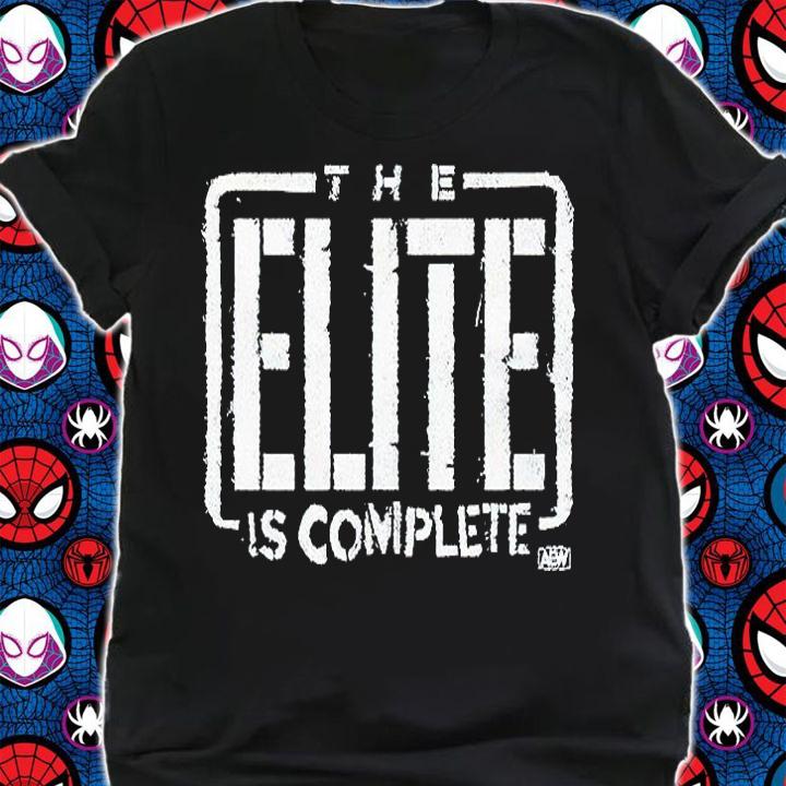AEW the elite is complete T-shirt