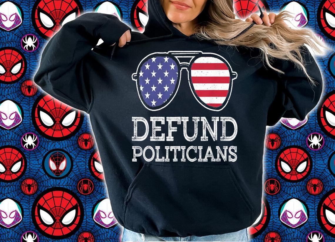 American Flag glasses defund politicians shirt