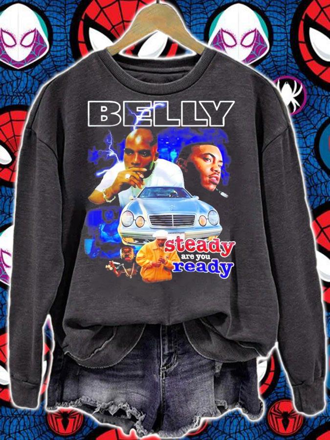 Belly Steady are you ready shirt