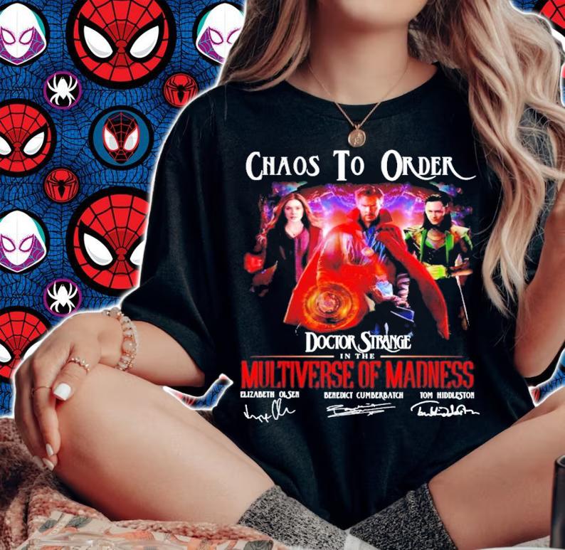 Chaos To Order Doctor Strange in the Multiverse Of Madness signature shirt woman shirt