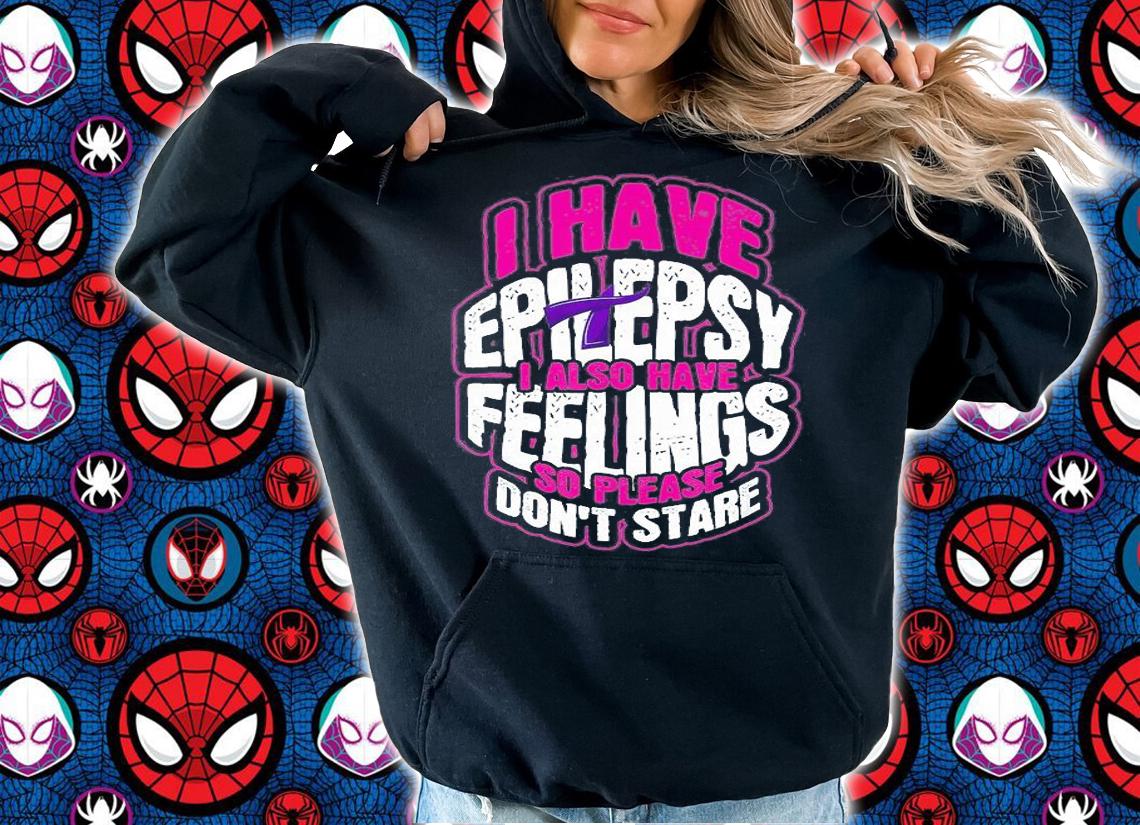 I Have Epilepsy I Also Have Feelings So Please Don't Stare Awareness Support Purple Ribbon T-Shirt