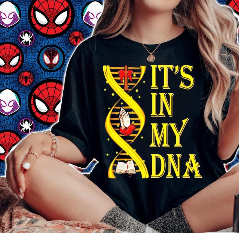 It's In my DNA shirt woman shirt