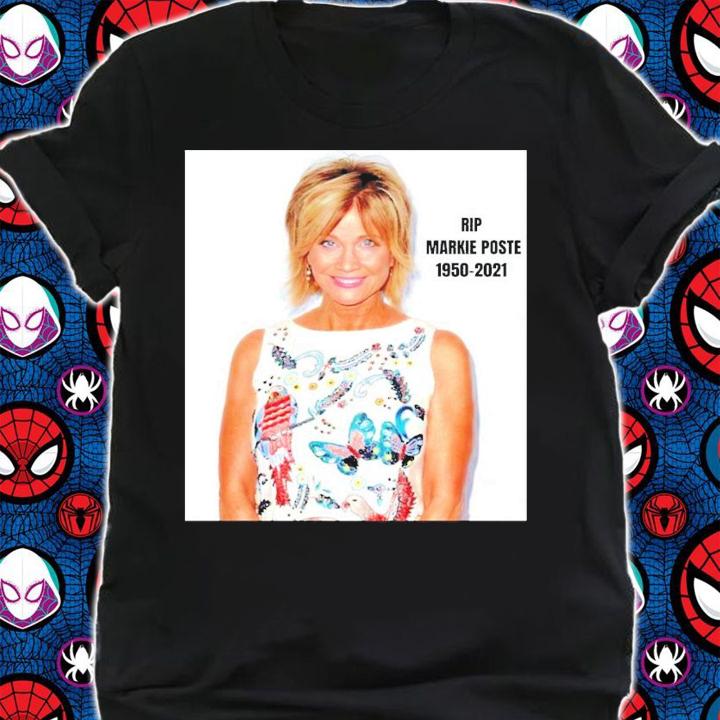 RIP Markie Poste 1950-2021 shirt