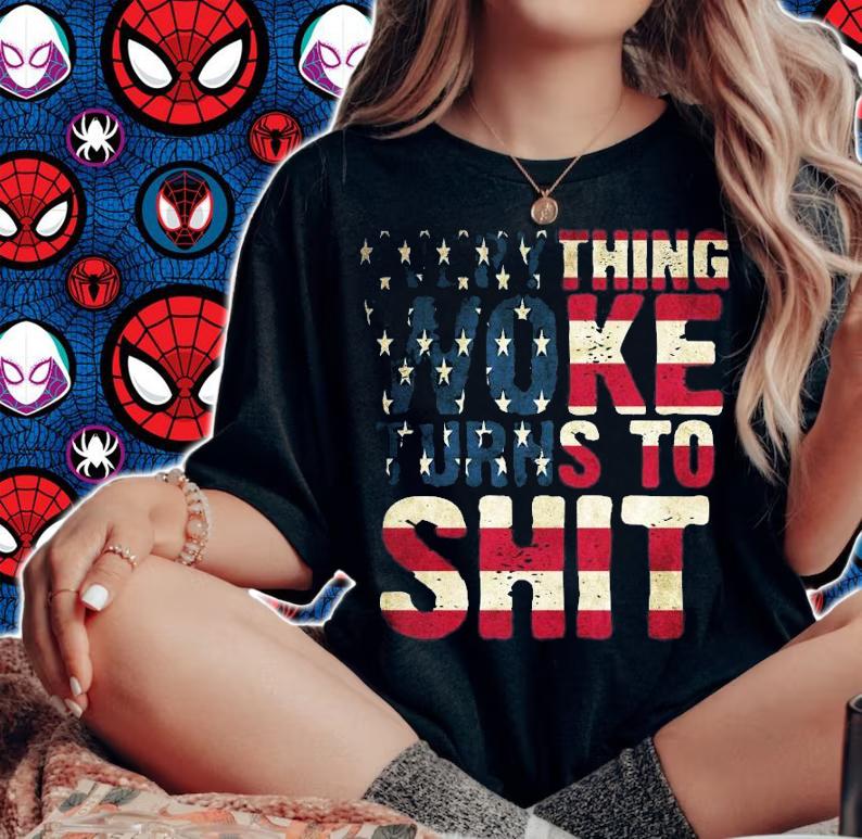 Trump American Flat everything woke turns to shit shirt woman shirt