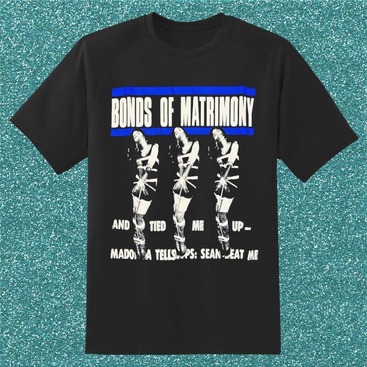 Premium Madonna Bonds Of Matrimony Blue White T-Shirt