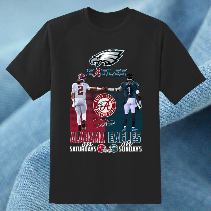 Jalen Hurts Philadelphia Eagles On Sundays And Alabama Crimson Tide On Saturdays Signature Shirt 