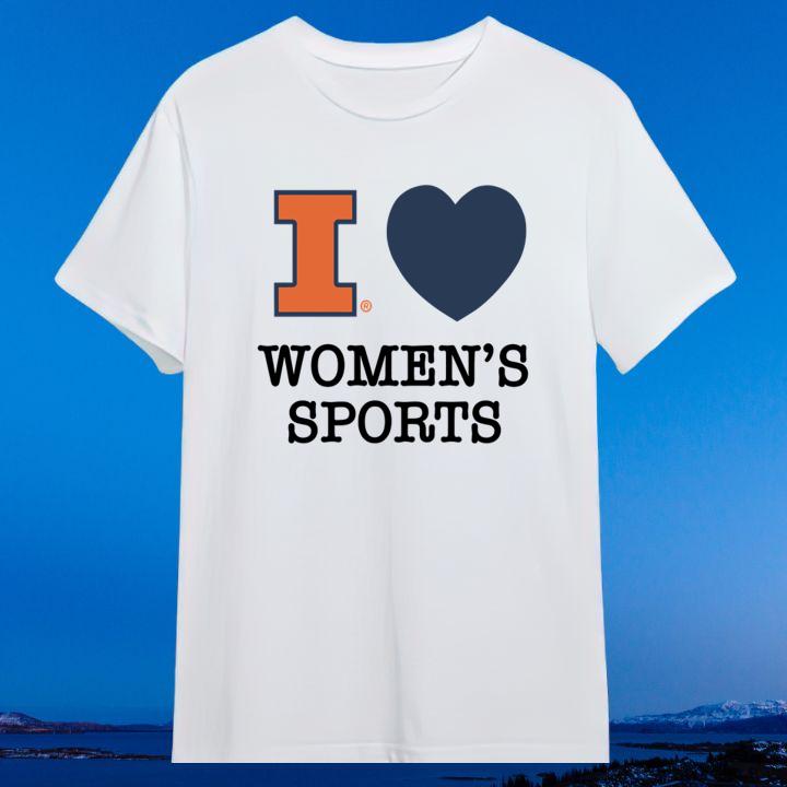 I Love Womens Sports Illinois Fighting Illini Shirt