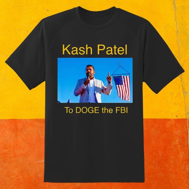 Kash Patel Το Doge The Fbi 2025 T-Shirt