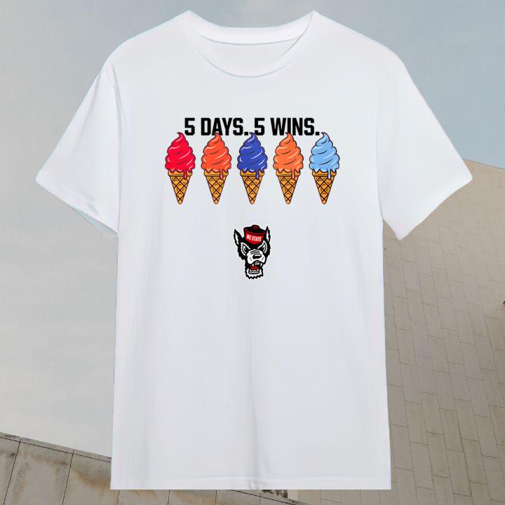 Nc State Wolfpack 5 Day 5 Win Ice Cream Shirt