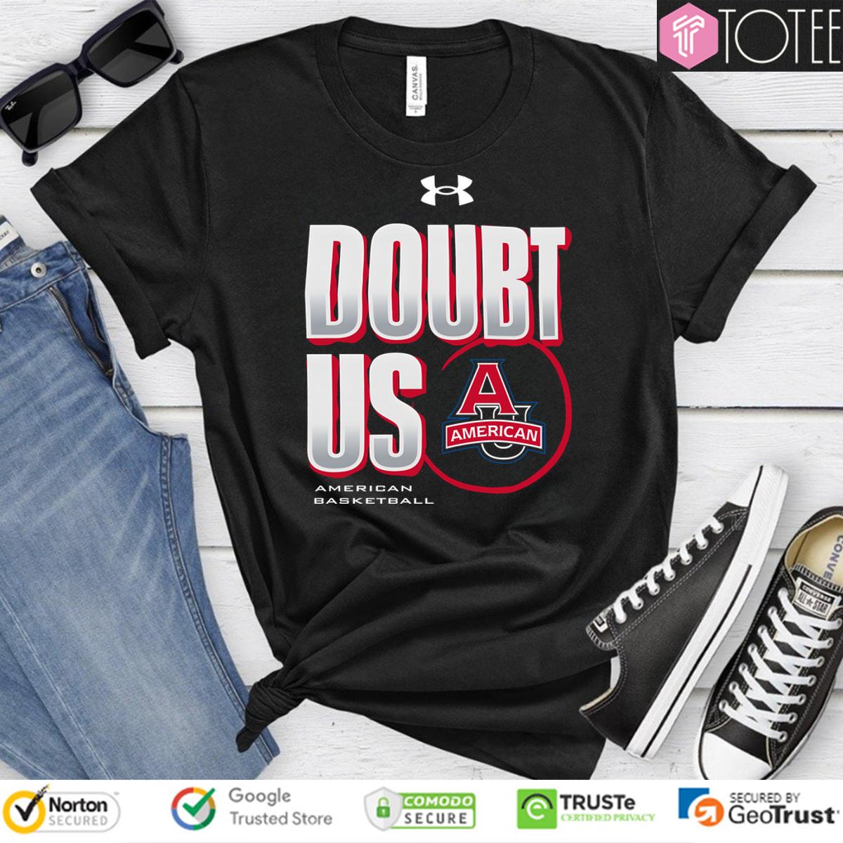 American University Eagles Basketball Doubt Us 2025 Shirt - Shop Now!